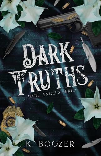Dark Truths: (Dark Angels)