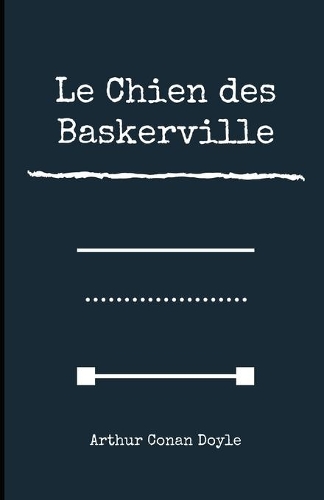 Le Chien des Baskerville Illustree