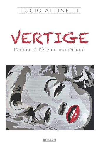 Vertige: L'amour à l'ère du numérique