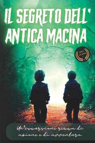 Il Segreto Dell' Antica Macina