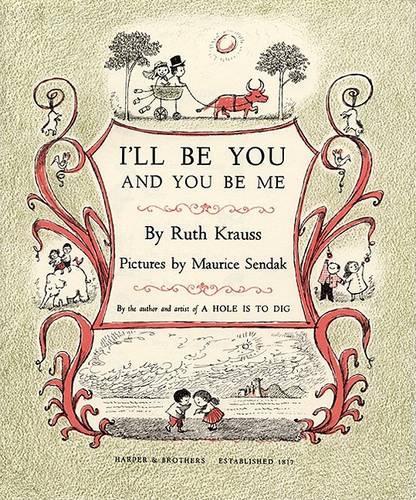 I'll Be You and You Be Me