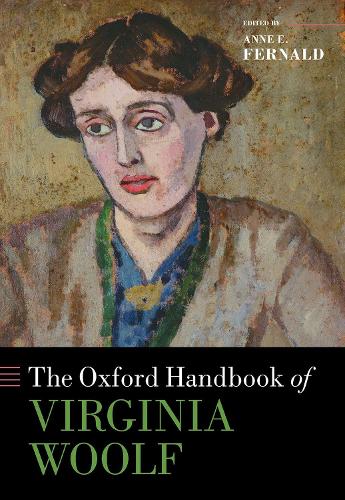 The Oxford Handbook of Virginia Woolf: (Oxford Handbooks)
