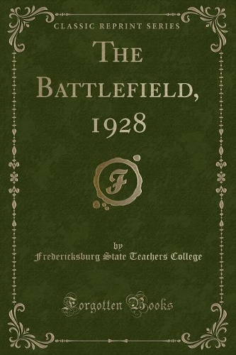 The Battlefield, 1928 (Classic Reprint)