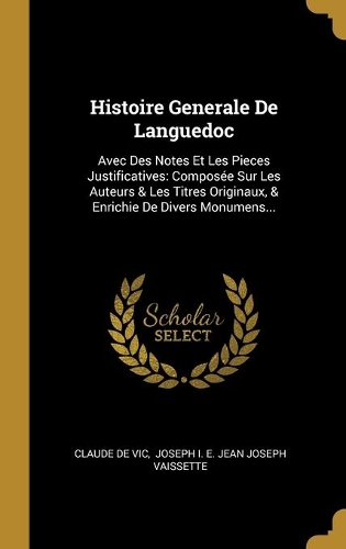 Histoire Generale De Languedoc