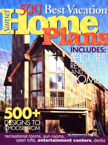 500 Best Vacation Home Plans