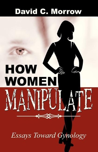 How Women Manipulate