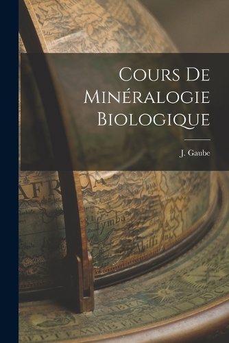 Cours de Minéralogie Biologique