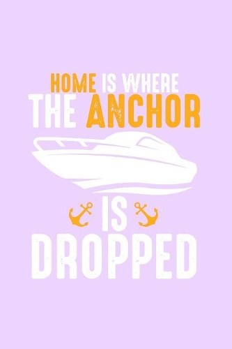 The Anchor is Dropped