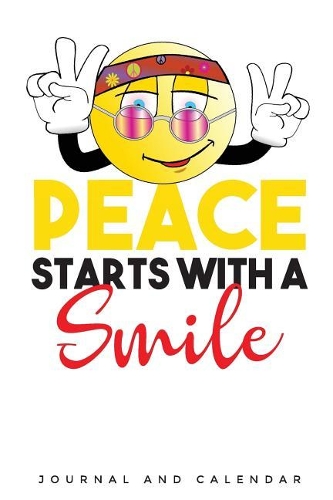 Peace Starts With A Smile