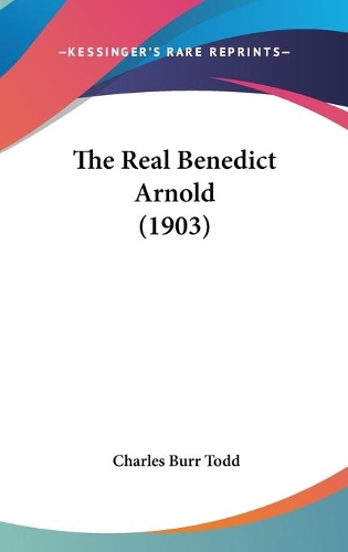 The Real Benedict Arnold (1903)