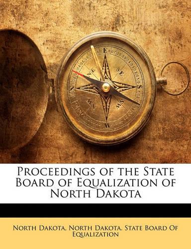 Proceedings of the State Board of Equalization of North Dakota