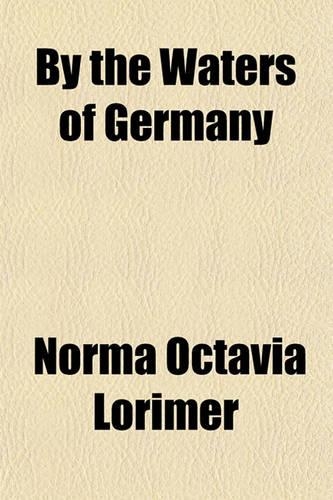 By the Waters of Germany: (English)