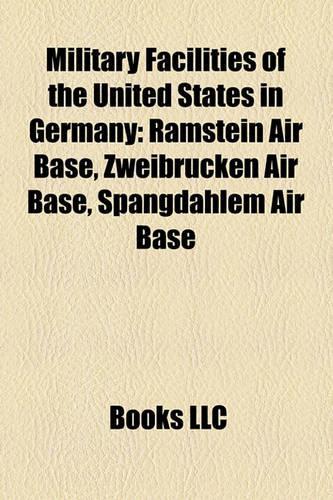 Military Facilities of the United States in Germany