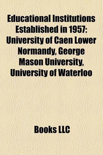 Educational Institutions Established in 1957