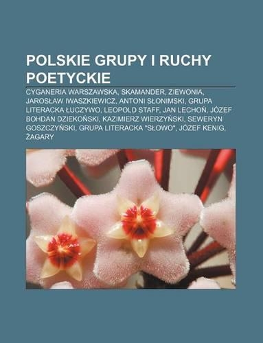 Polskie Grupy I Ruchy Poetyckie