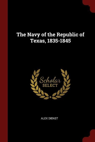 Navy of the Republic of Texas, 1835-1845