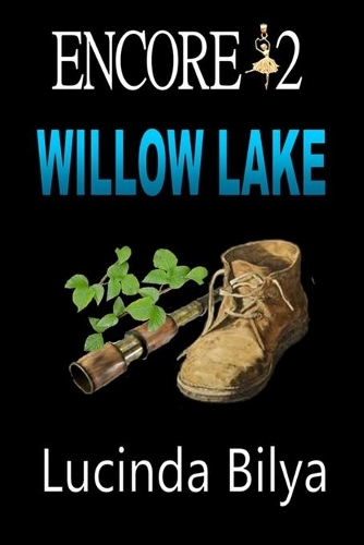 Encore 2: Willow Lake(Encore)