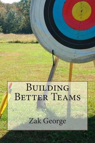 Building Better Teams