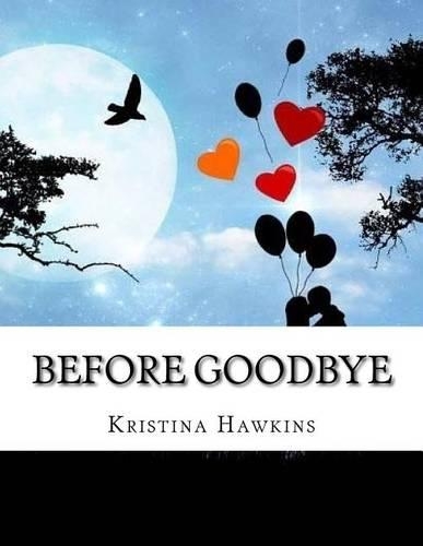 Before Goodbye
