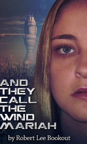 And They Call the Wind Mariah