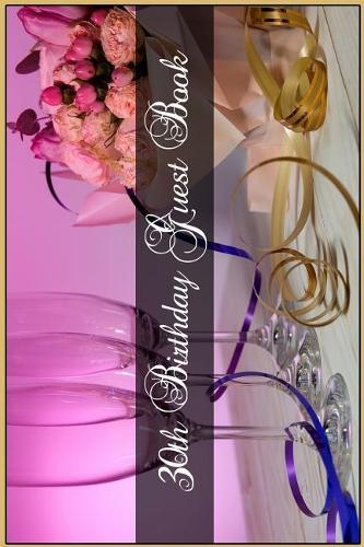 30th Birthday Guest Book