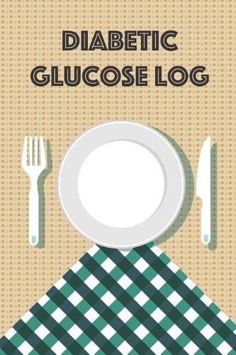 Diabetic Glucose Log