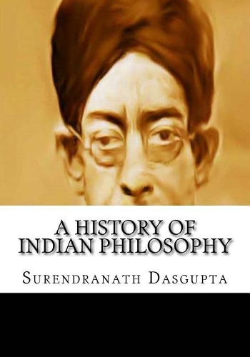 A History of Indian Philosophy