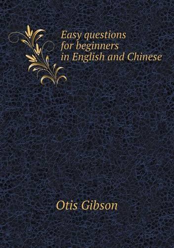 Easy Questions for Beginners in English and Chinese