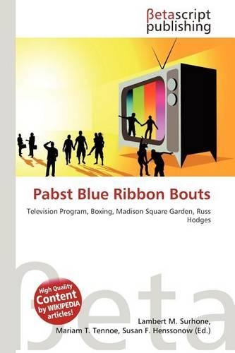 Pabst Blue Ribbon Bouts: (English)
