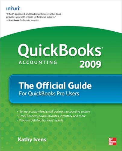 QuickBooks 2009 The Official Guide: The Official Guide(QuickBooks: The Official Guide)