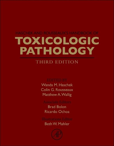 Haschek and Rousseaux's Handbook of Toxicologic Pathology