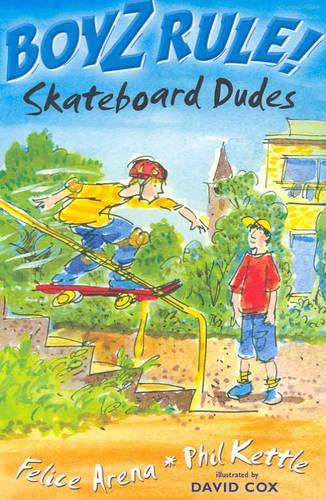 Boyz Rule 13: Skateboard Dudes