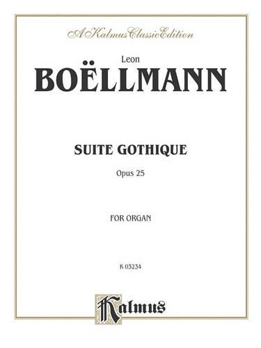Suite Gothique, Op. 25