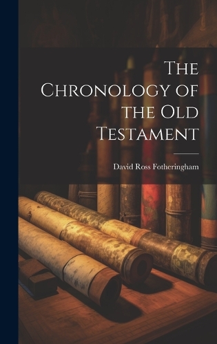 The Chronology of the Old Testament