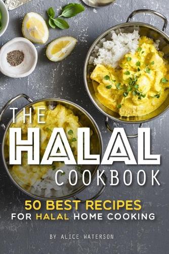 The Halal Cookbook