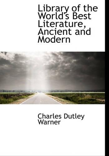 Library of the World's Best Literature, Ancient and Modern