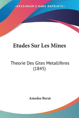 Etudes Sur Les Mines