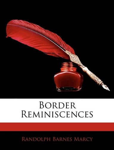 Border Reminiscences: (English)