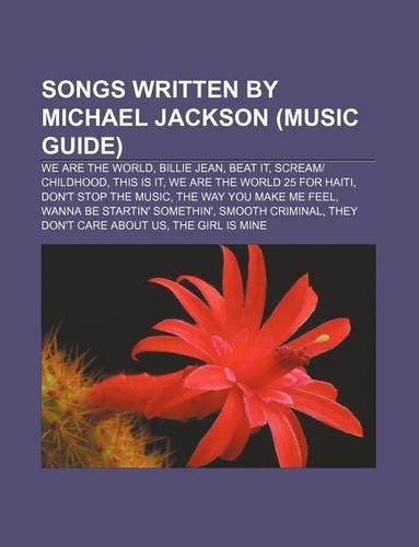 Songs Written by Michael Jackson (Music Guide)