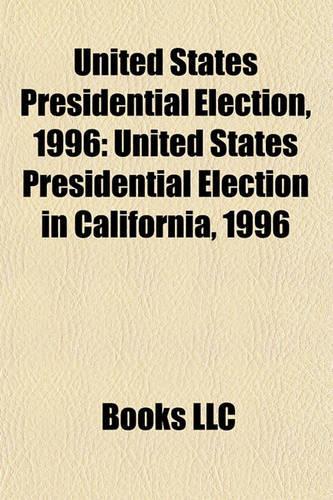United States Presidential Election, 1996: 1996 United States Presidential Electors, United States Presidential Candidates, 1996(English)