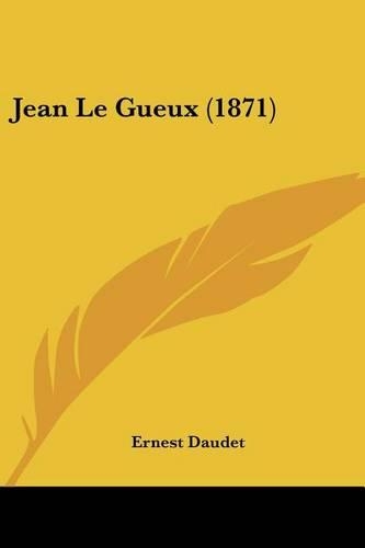 Jean Le Gueux (1871): (French)