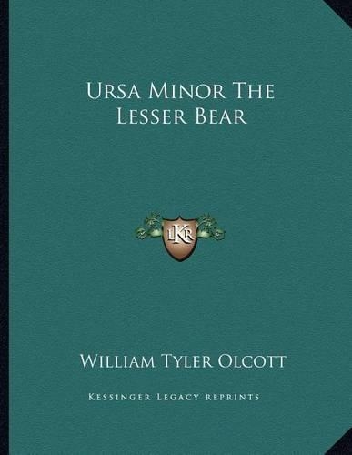 Ursa Minor the Lesser Bear