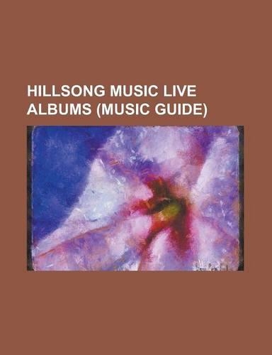 Hillsong Music Live Albums (Music Guide)