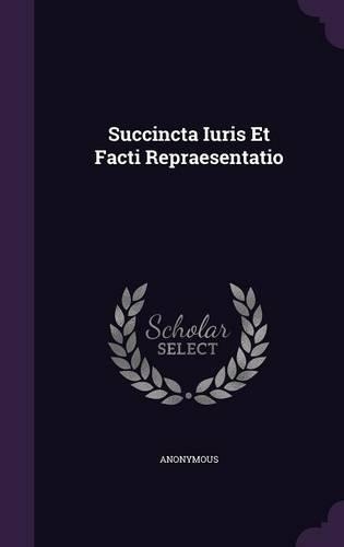Succincta Iuris Et Facti Repraesentatio