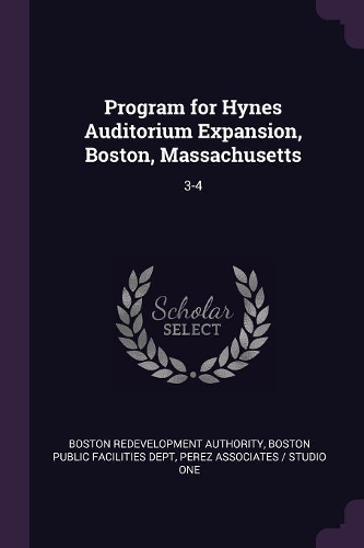 Program for Hynes Auditorium Expansion, Boston, Massachusetts