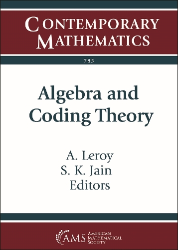 Algebra and Coding Theory: (Contemporary Mathematics)