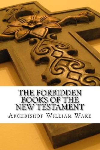 The Forbidden Books of the New Testament: (English)