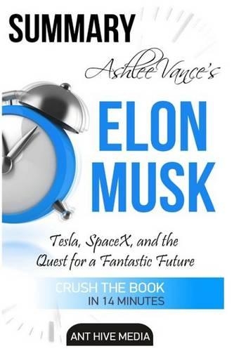 Ashlee Vance's Elon Musk