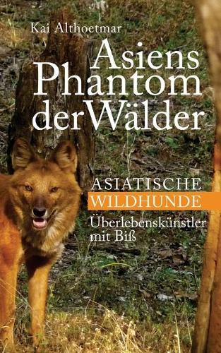 Asiens Phantom der Wälder