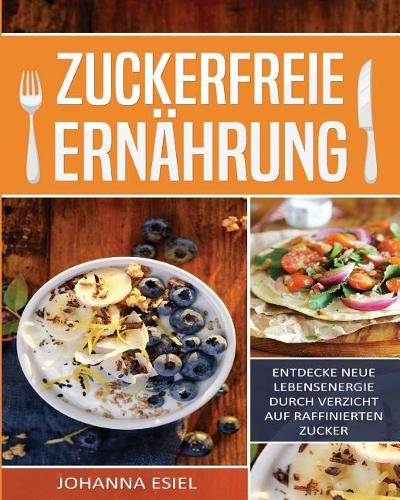 Zuckerfreie Ernährung